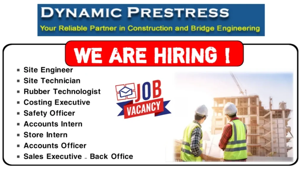 Dynamic Prestress India Pvt Ltd Hiring 2024