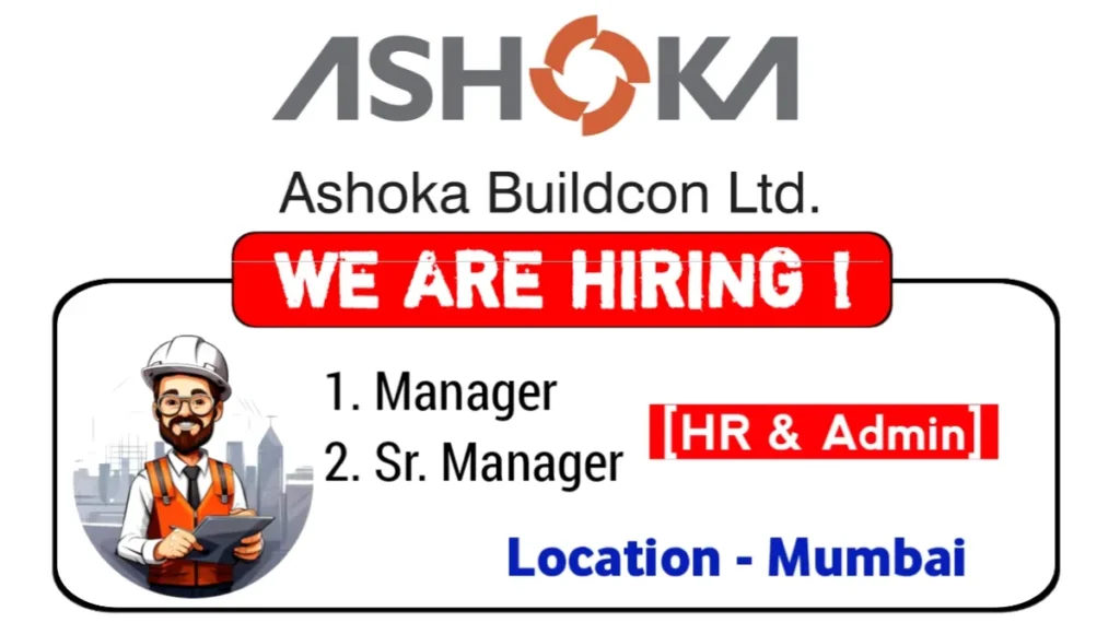 Ashoka Buildcon Limited Hiring HR & Admin