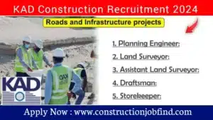 KAD Construction Latest Job Opening 2024