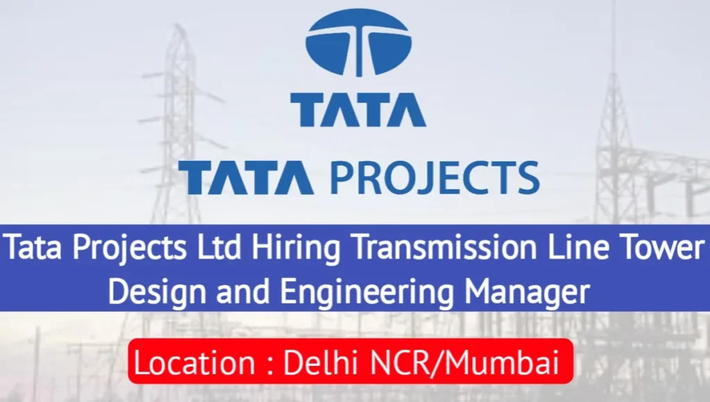 Tata Projects Limited New Job Opening 2024