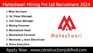 Maheshwari Mining Pvt Ltd Hiring 2024