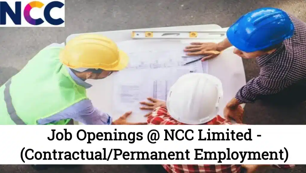 Job Openings @ NCC Limited | BE/B.Tech / Diploma Job Vacancy ...