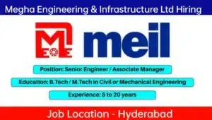 Megha Engineering & Infrastructure Ltd Latest Vacancy 2024