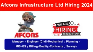 Afcons Infrastructure Ltd Vacancy 2024 