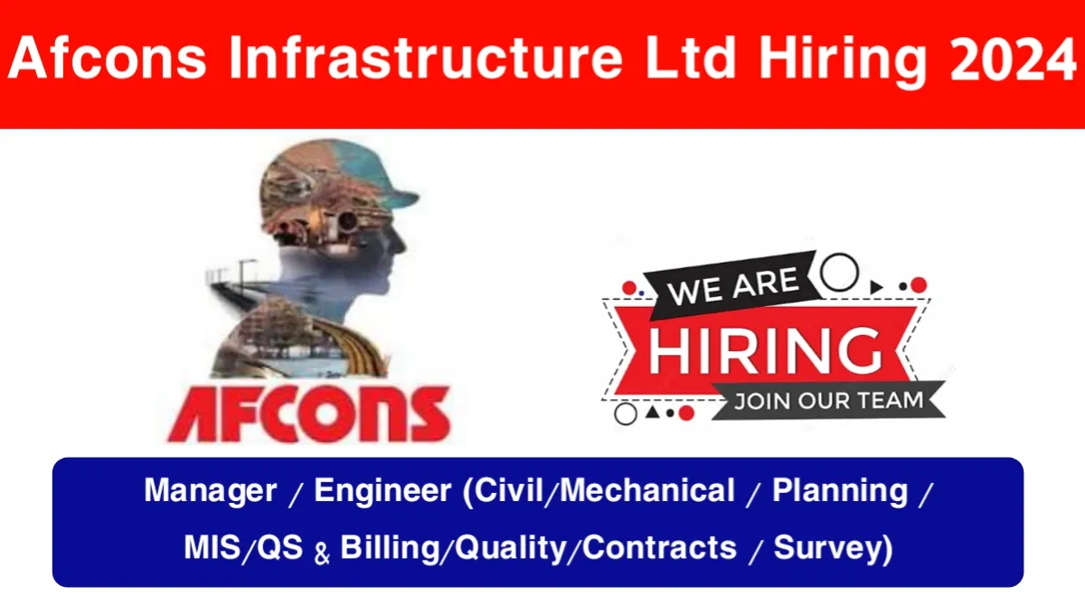 Afcons Infrastructure Ltd Vacancy 2024