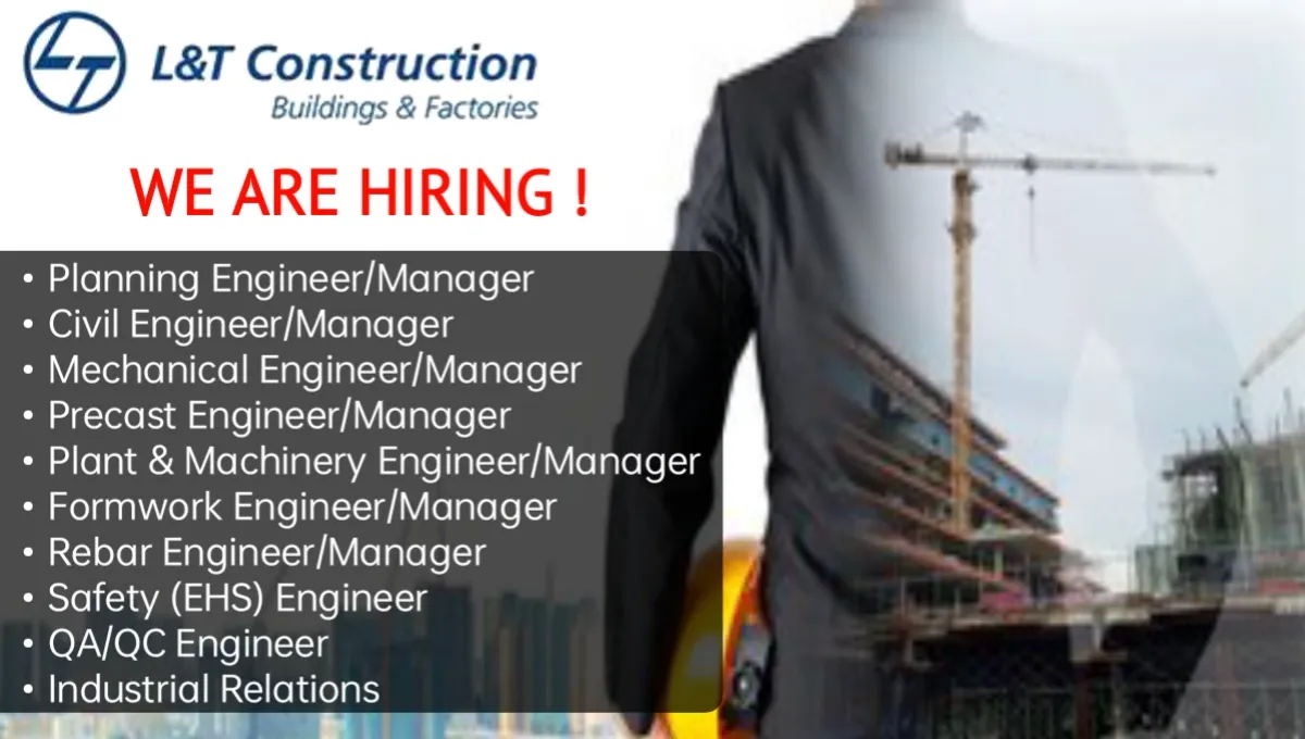 L&T Construction Building & Factories Mega Recruitment Drive 2024