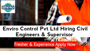 Enviro Control Pvt Ltd Hiring 2024