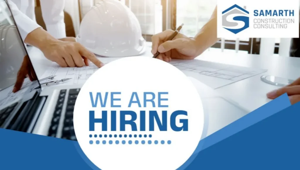 Samarth Construction Consulting Hiring 2024