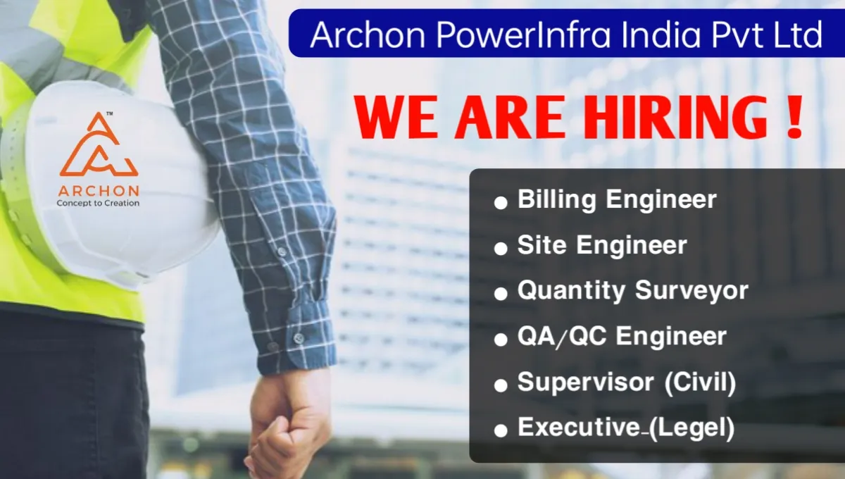 Archon PowerInfra India Pvt Ltd Hiring 2024