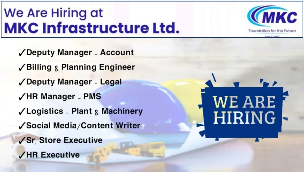 MKC Infrastructure Ltd Hiring Various Positions