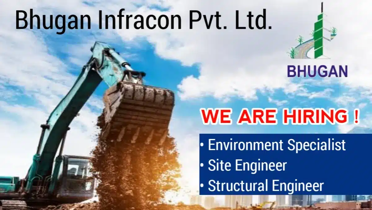 Bhugan Infracon Pvt Ltd Hiring Now