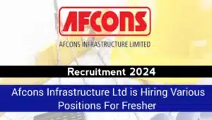 Afcons Is Hiring Trainee Engineer