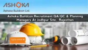 Ashoka Buildcon Ltd Recruitment