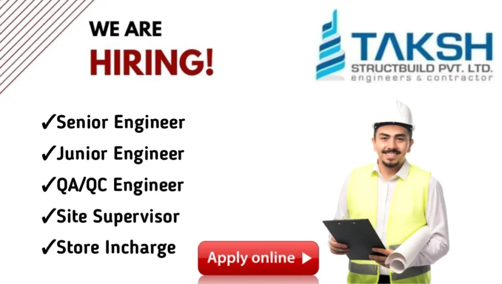 Job Opportunity at TAKSH Structbuild Pvt