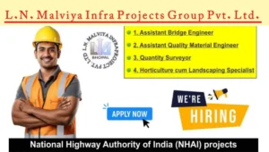L.N. Malviya Infra Projects New Job Vacancy 2024