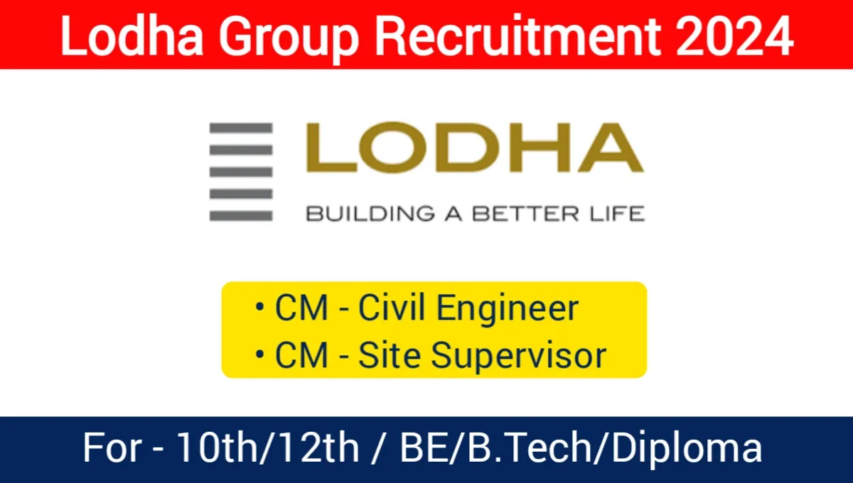Lodha Group Job Opportunity 2024
