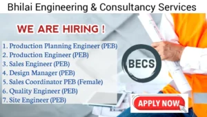 Bhilai Engineering & Consultancy Service Hiring 2024