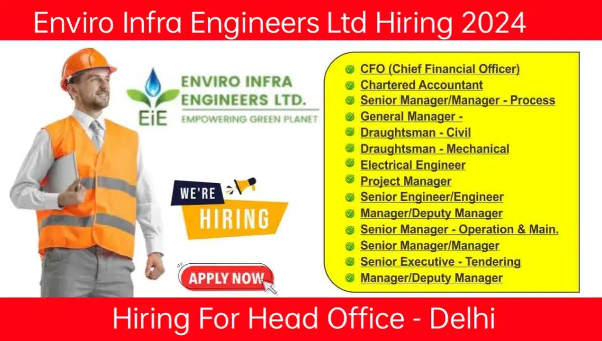 Enviro Infra Engineers Ltd Recruitment 2024