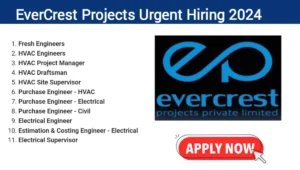 EverCrest Projects Urgent Hiring 2024