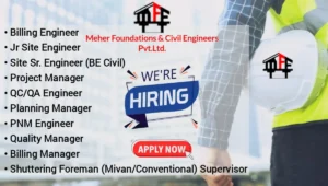 Meher Foundations & Civil Engineers Pvt Ltd Hiring 2024
