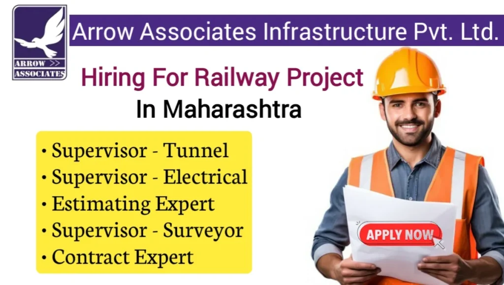 Arrow Associates Infrastructure Pvt Ltd Hiring 2024