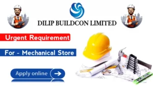 Dilip Buildcon Ltd Urgent Recruitment