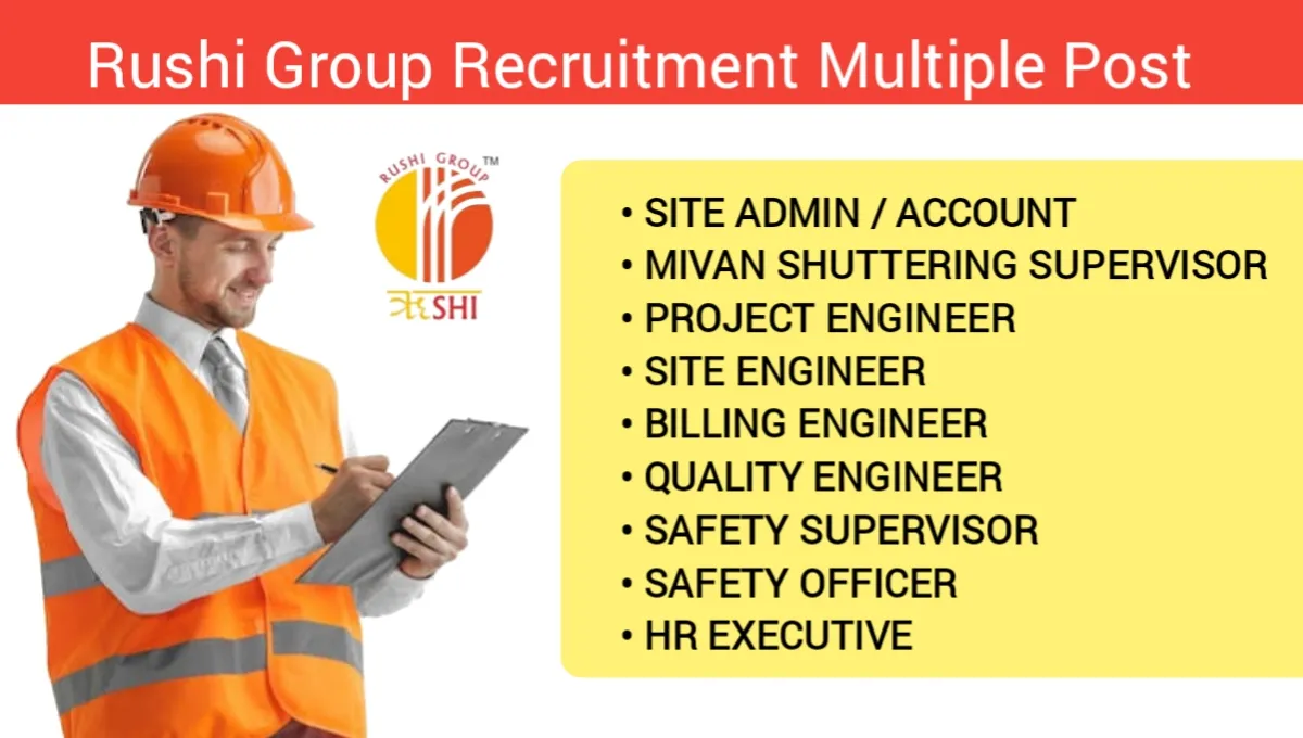 Rushi Group Recruitment 2024