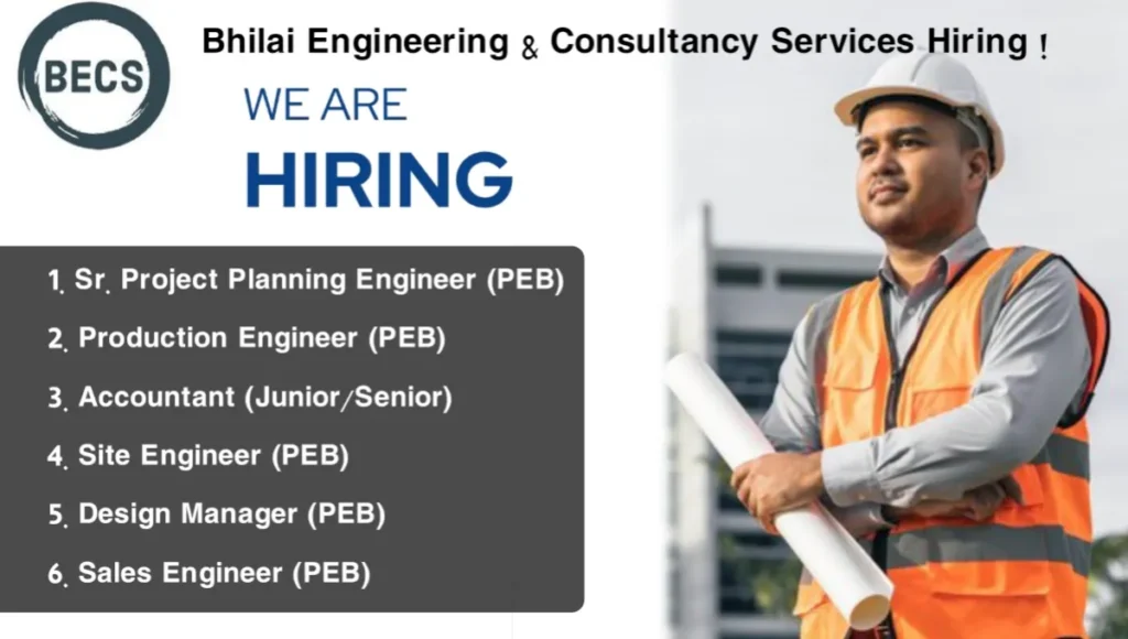 Bhilai Engineering & Consultancy Services Job Vacancy 2024