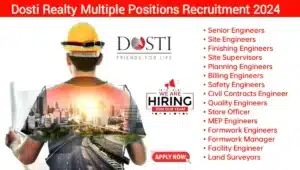 Dosti Realty Multiple Positions Hiring 2024