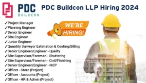 PDC Buildcon Mega Job Opening 2024