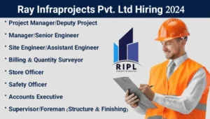 Ray Infraprojects Pvt Ltd Hiring 2024