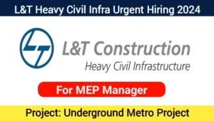 L&T Heavy Civil Infra Urgent Required 2024