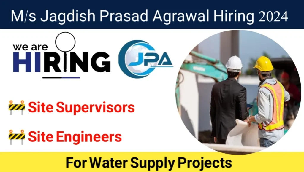 M/s Jagdish Prasad Agrawal Hiring 2024