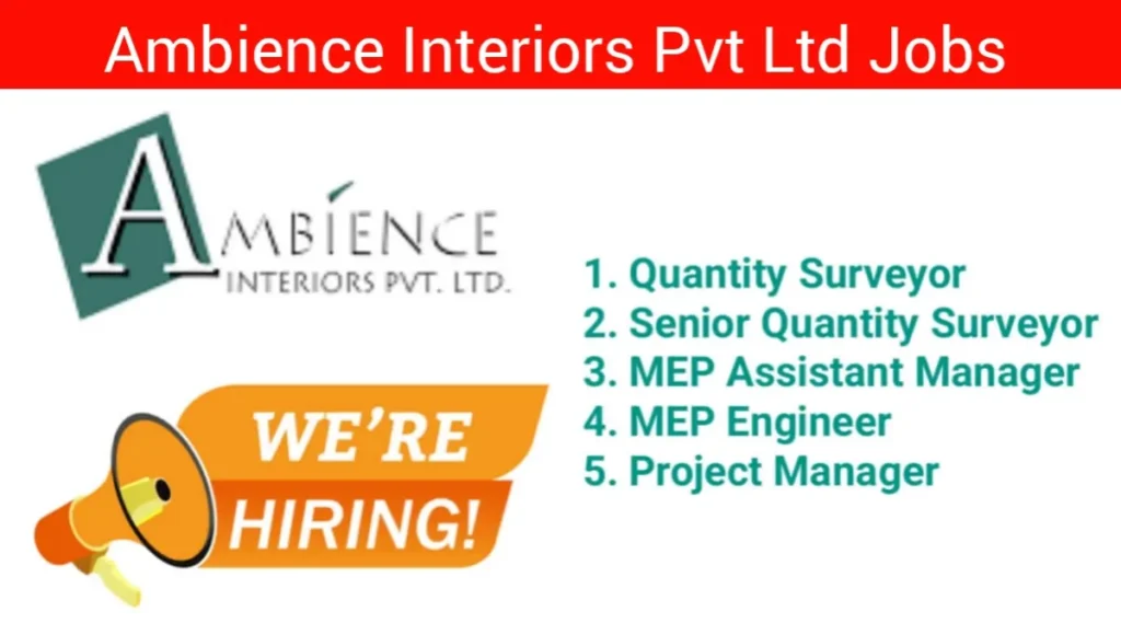 Ambience Interiors Pvt Ltd Jobs