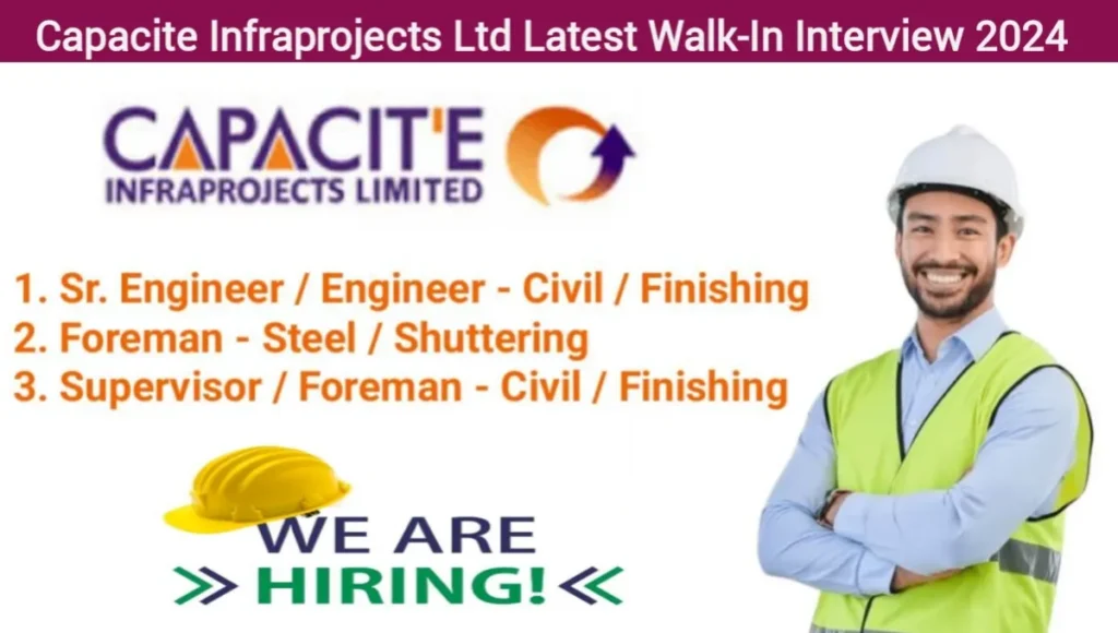 Capacite Infraprojects Ltd Job Vacancy 2024