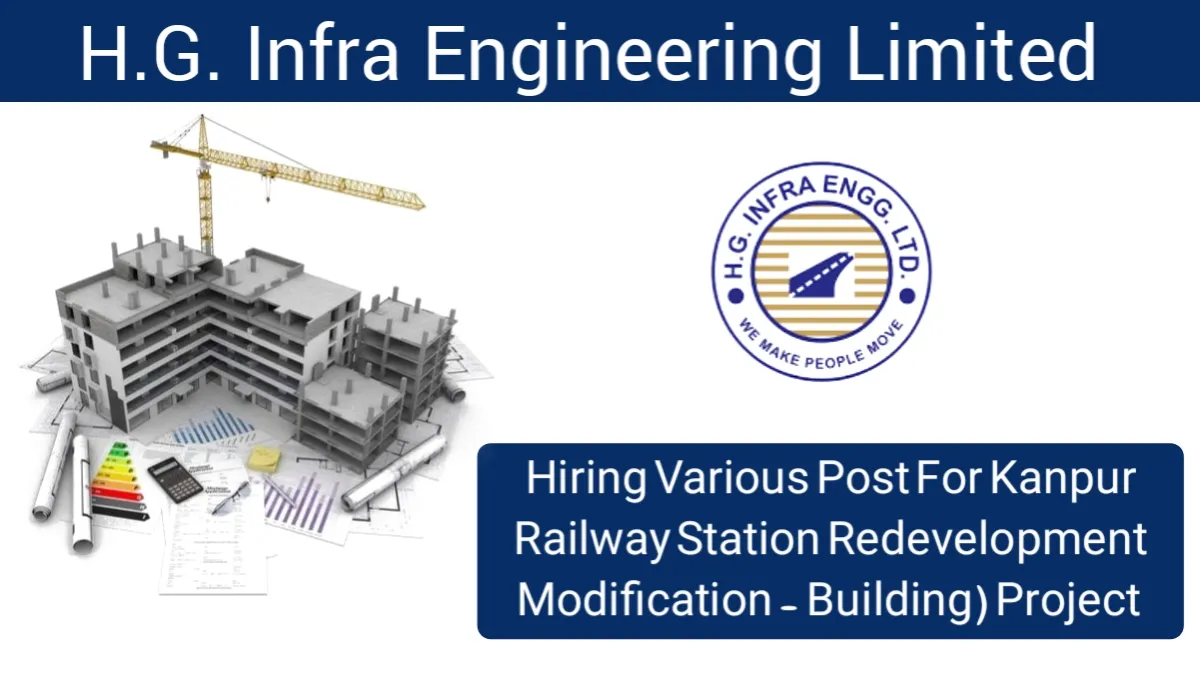 HG Infra Engineering Ltd Hiring