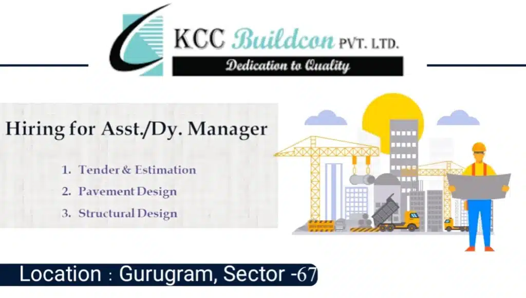 KCC Buildcon Pvt. Ltd. Vacancy 2024