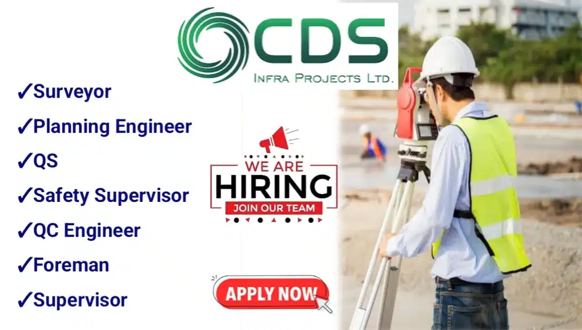 CDS Infra Projects Ltd Hiring 2024