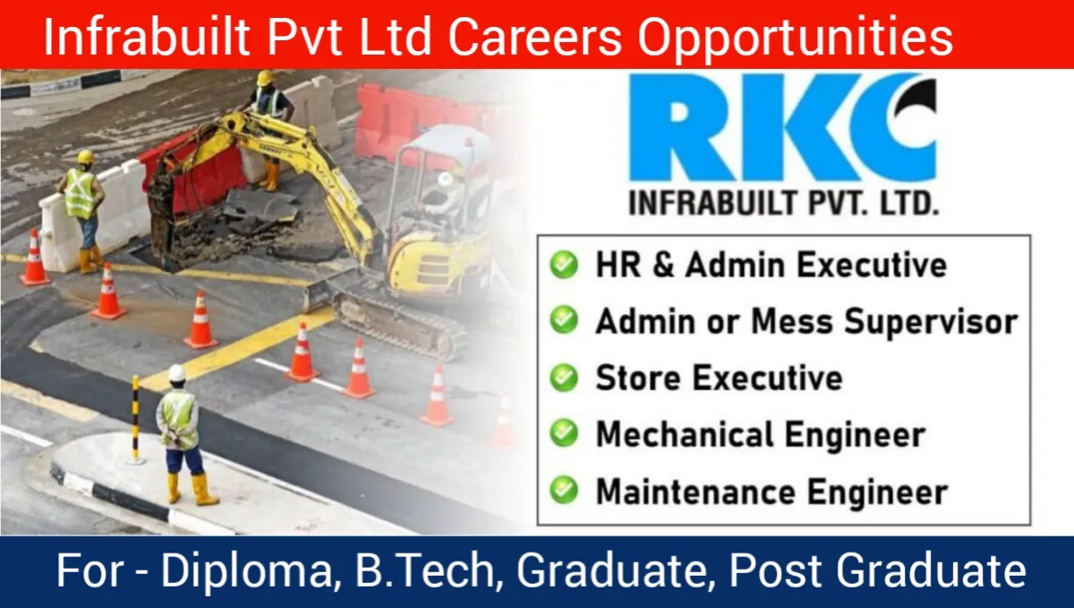 RKC Infrabuild Pvt Ltd Careers Opportunities