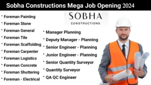 Mega Job Vacancy at SOBHA Constructions