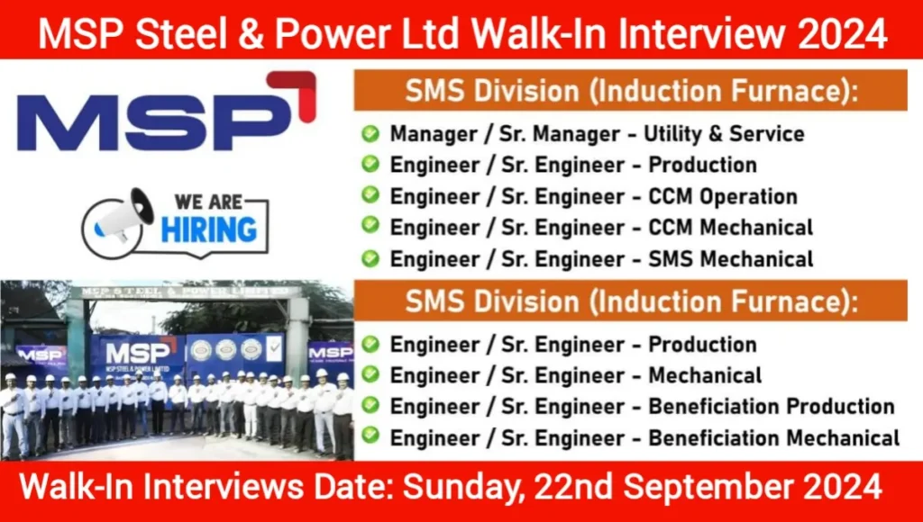 MSP Steel & Power Ltd Walk-In Interview 2024