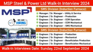 MSP Steel & Power Ltd Walk-In Interview 2024