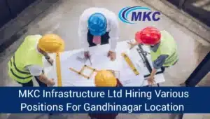 MKC Infrastructure Limited Careers