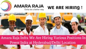 Amara Raja Infra Pvt Ltd Careers