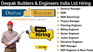 Deepak Builders & Engineers India Ltd Hiring