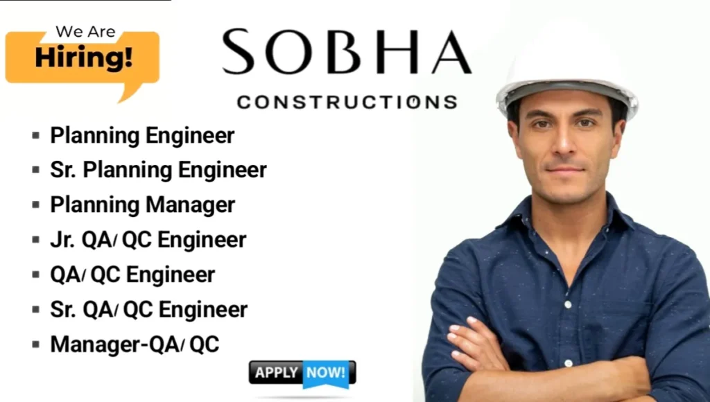 Sobha Constructions New Job Vacancy 2024