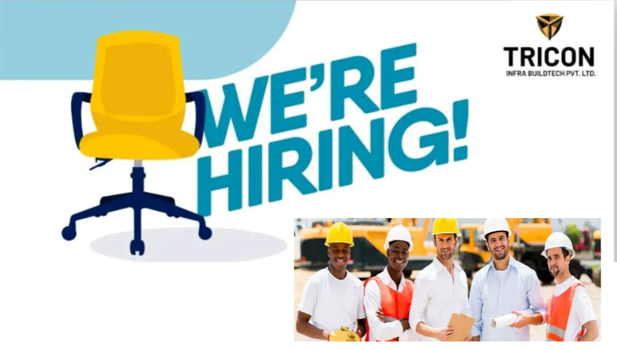 Tricon Infra Buildtech Pvt Ltd Hiring