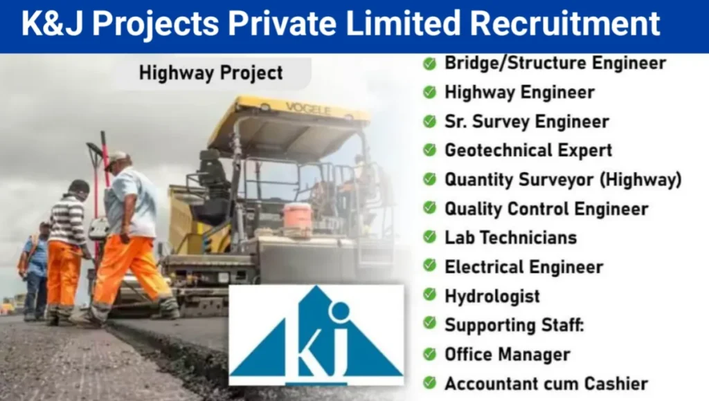 K&J Projects Pvt Ltd Recruitment