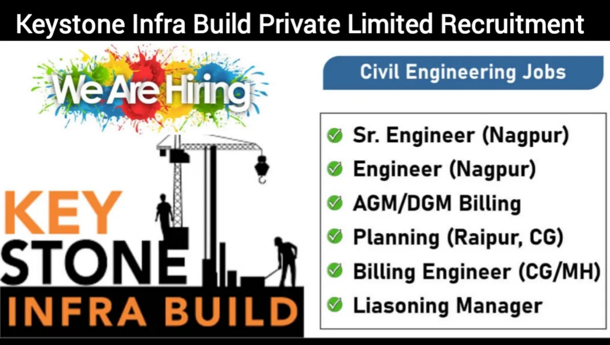 Keystone Infra Build Pvt Ltd Hiring