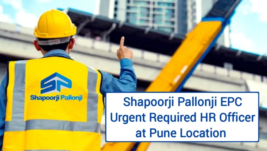 Shapoorji Pallonji EPC Vacancy